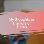 My thoughts on the rule of thirds