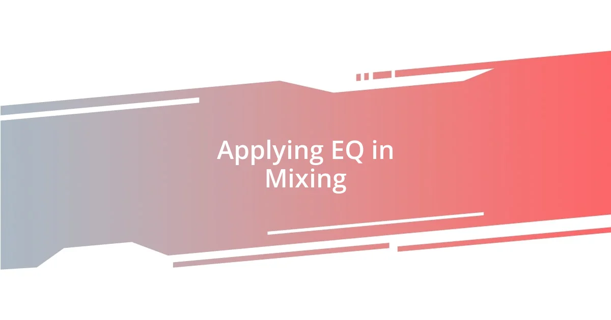 Applying EQ in Mixing